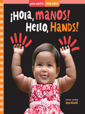 cover image of ¡Hola, manos! / Hello, Hands!